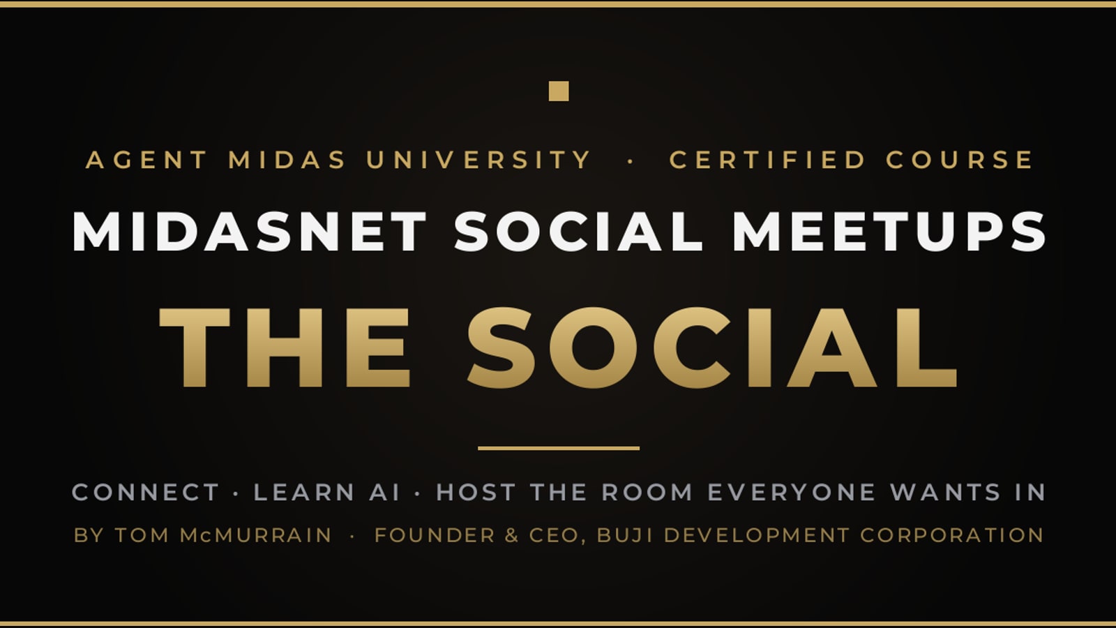 THE MIDAS SOCIAL PLAYBOOK